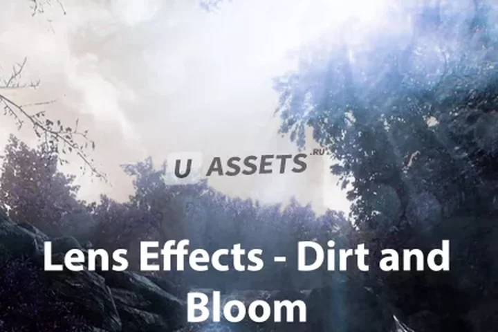 Lens Effects - Dirt and Bloom!