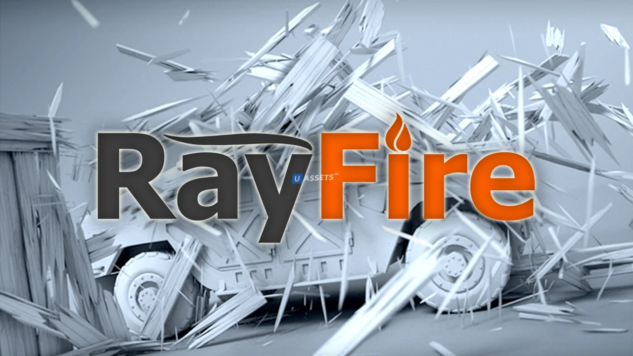 RayFire for Unity