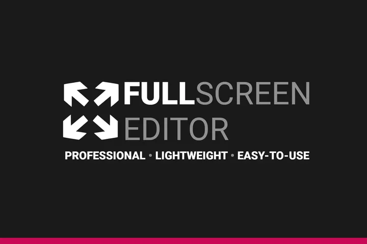 Fullscreen Editor