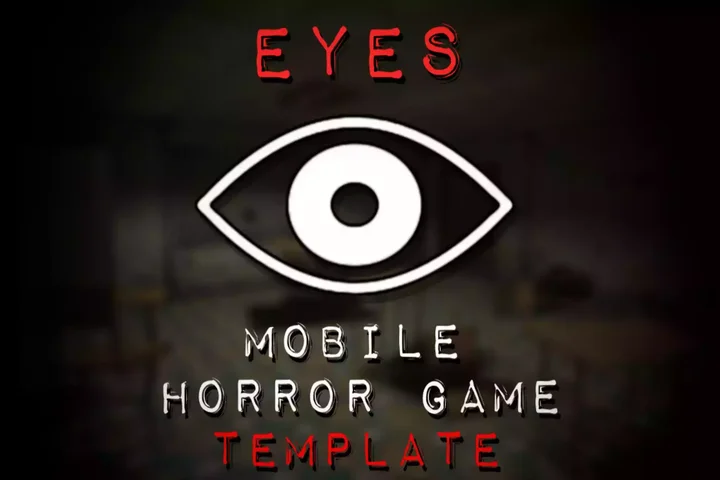 Eyes of Horror - Mobile Game Template v1.1