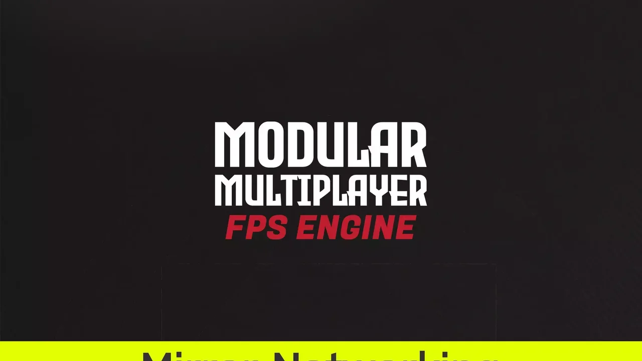 Modular Multiplayer FPS Engine (Mirror) (MMFPSE)